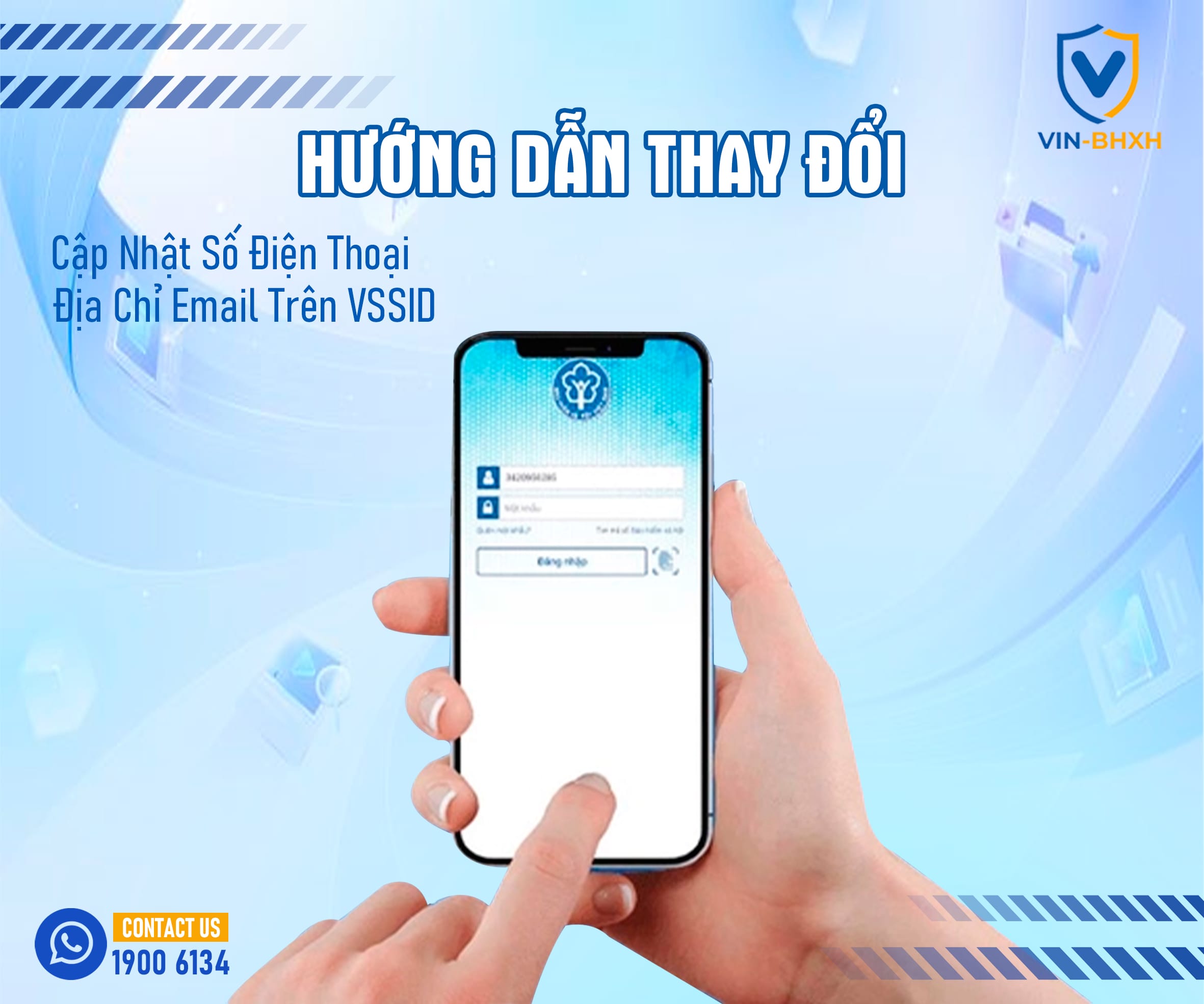 Hướng dẫn thay đổi, cập nhật số điện thoại, địa chỉ e-mail trên VssID