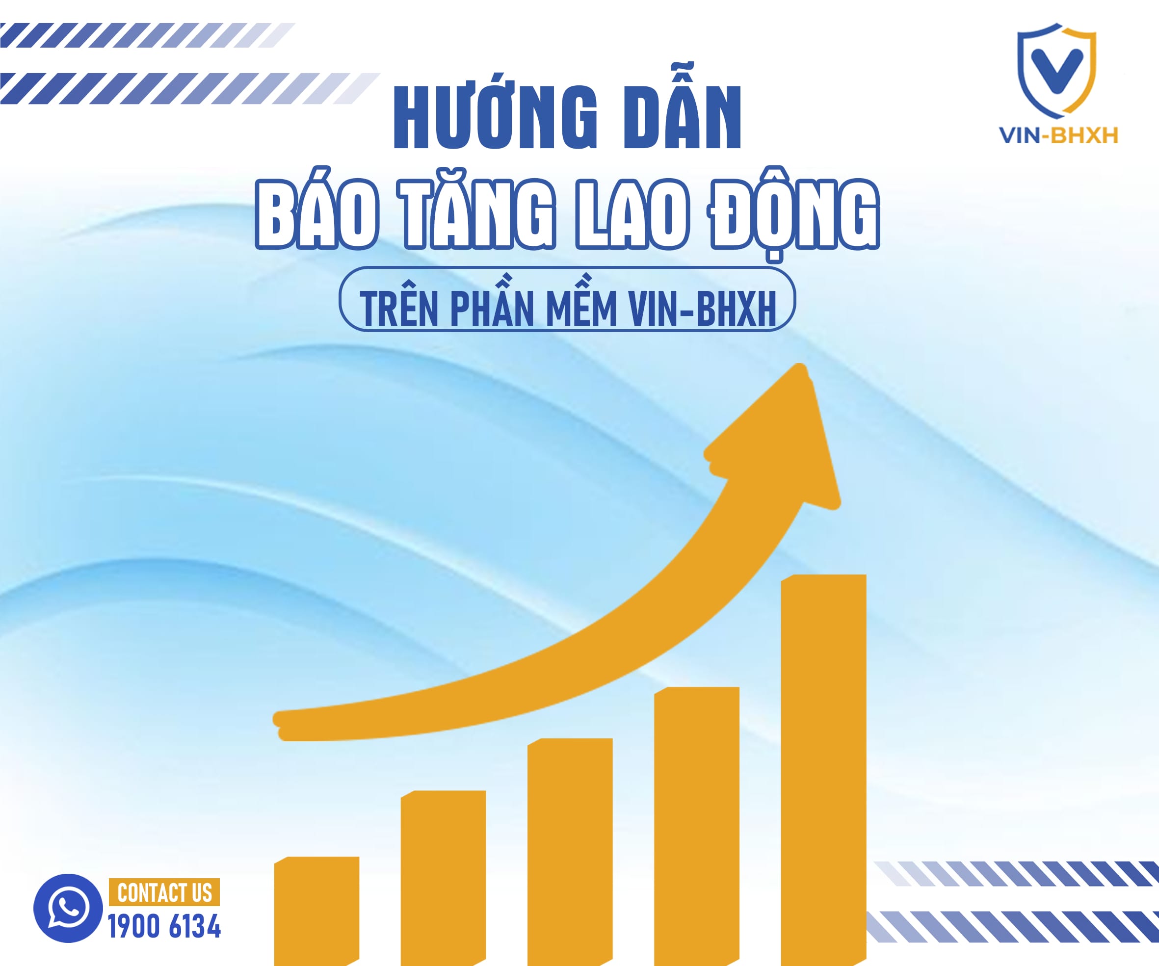 Hướng dẫn báo tăng lao động trên phần mềm VIN-BHXH