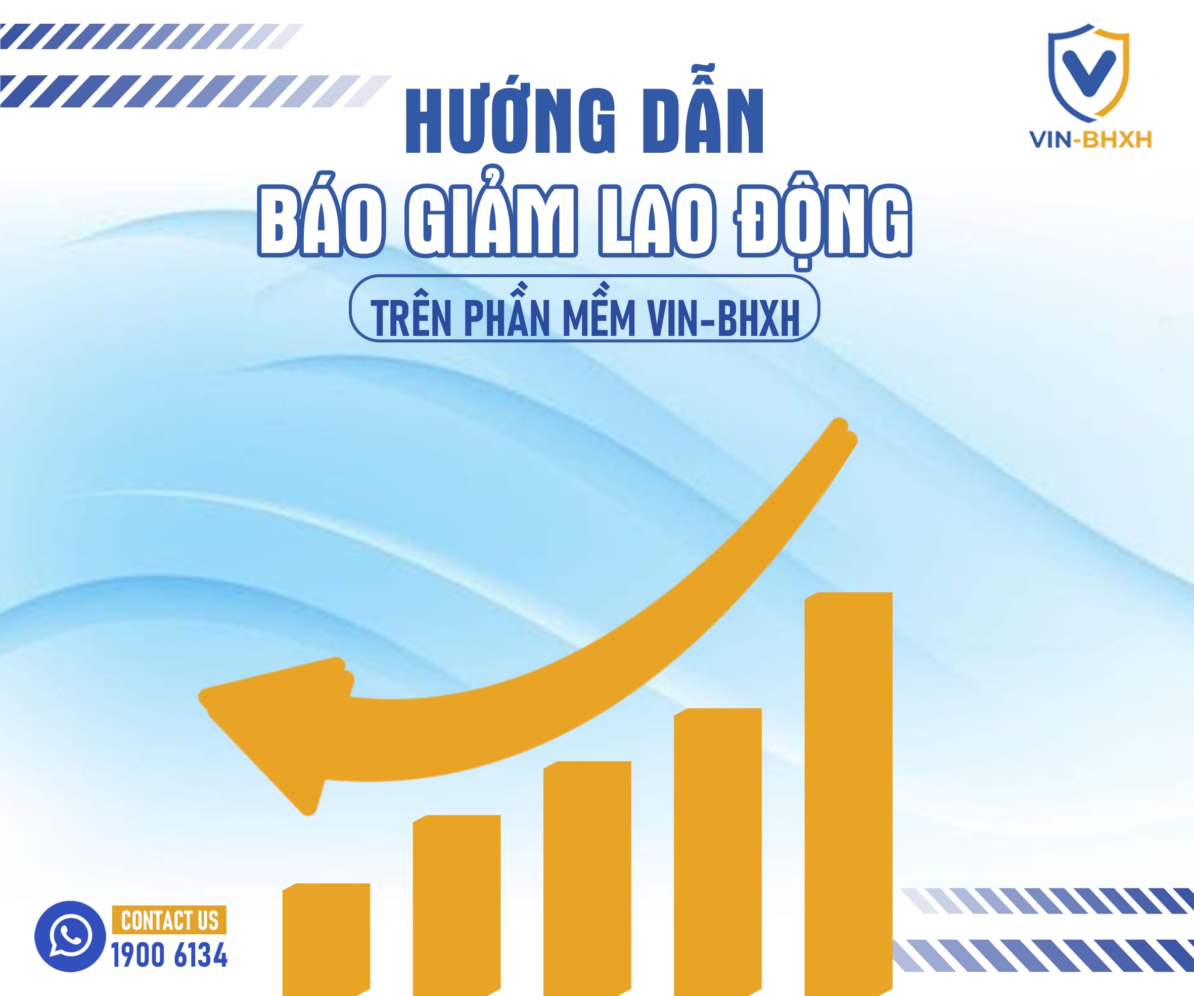 Hướng dẫn báo giảm lao động trên phần mềm VIN-BHXH