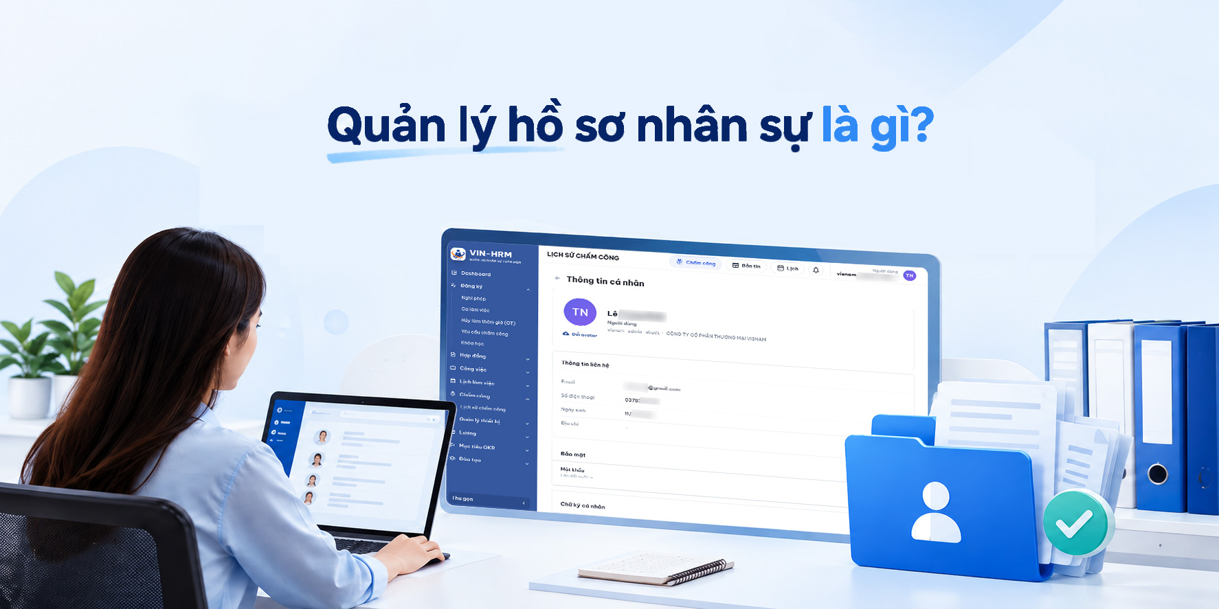 Quản lý hồ sơ nhân sự là gì?