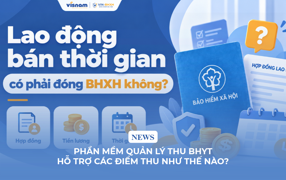 Lao động bán thời gian có phải đóng BHXH không?
