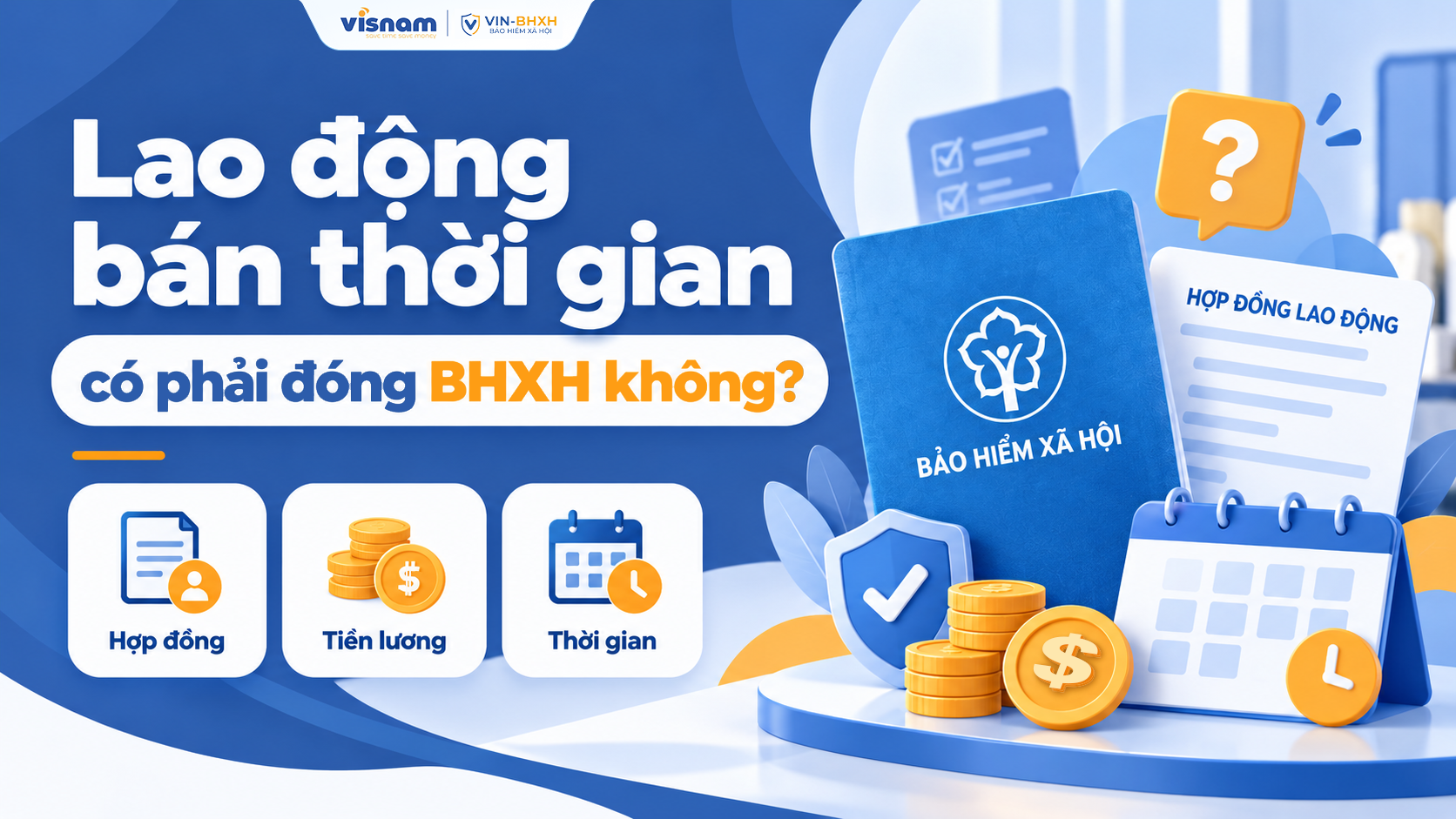 Lao động bán thời gian có phải đóng BHXH không?