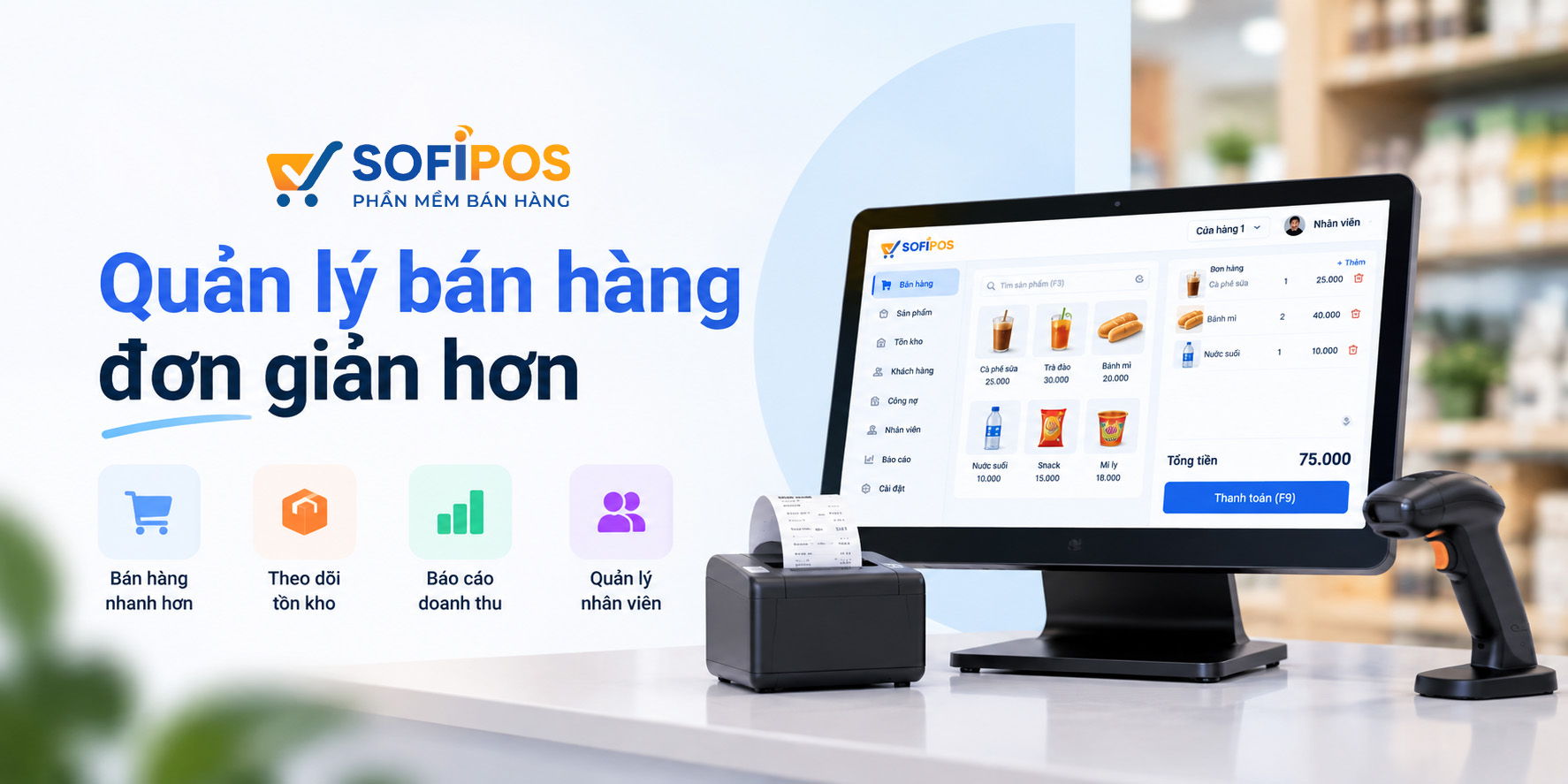 Sử dụng phần mềm quản lý bán hàng mang lại lợi ích gì?